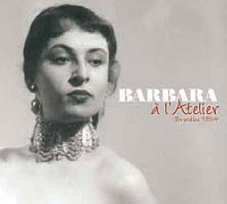 Barbara - A l'atelier-bruxelles 195 (CD) - Velvet Music