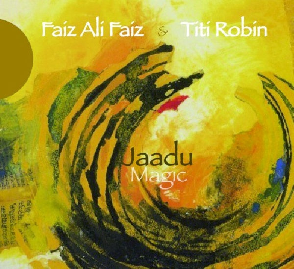 Faiz Ali Faiz - Jaadu magic (CD) - Velvet Music