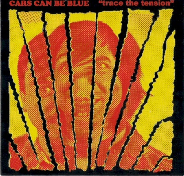 Cars Can Be Blue - Trace the tension (CD)