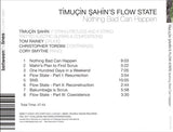 Timuçin Şahin's Flow State - Nothing Bad Can Happen (CD d'occasion)