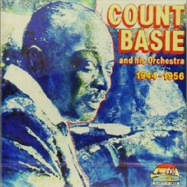 Count Basie - And orchestra 1944-'56 (CD)