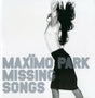 Maximo Park - Missing songs (CD)
