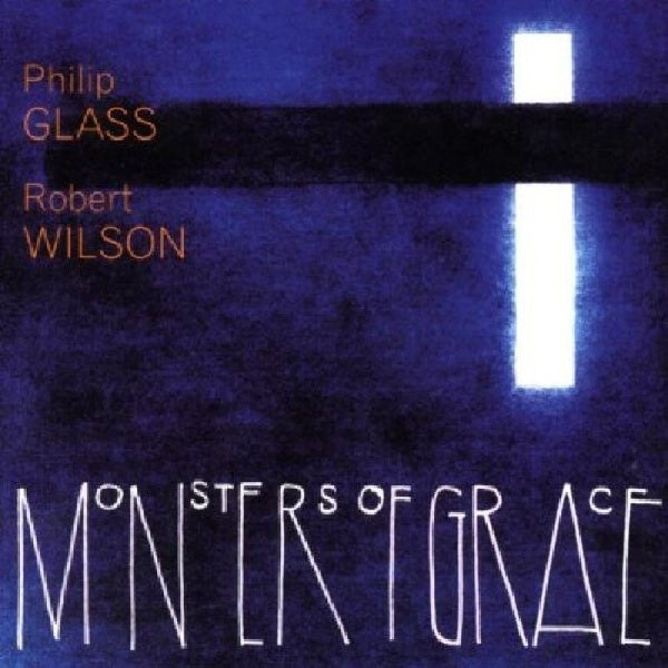 Glass/wilson - Monsters of grace (CD)