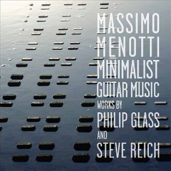 Glass/reich - Minimalist guitar music (CD)