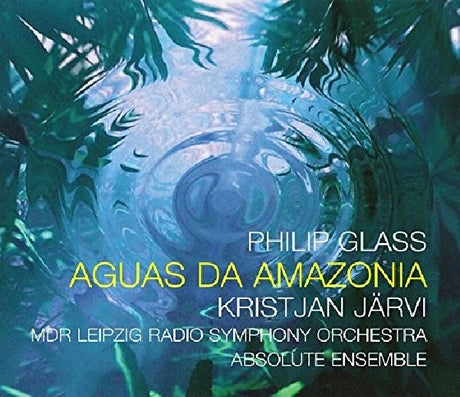 Philip Glass - Aguas da amazonia (CD) - Velvet Music