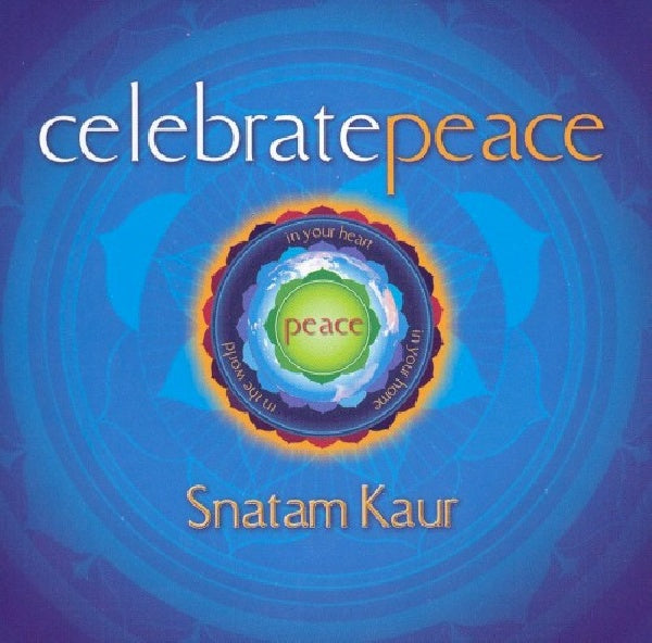 Snatam Kaur - Celebrate peace (CD)