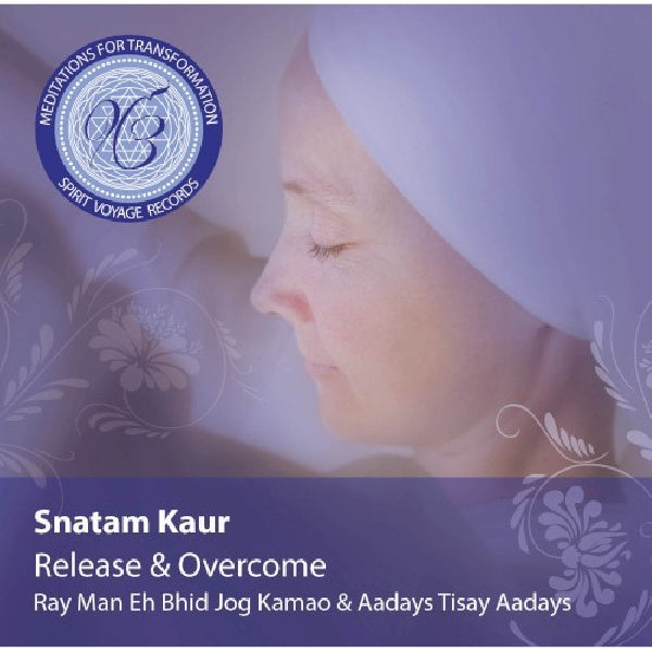Snatam Kaur - Meditations for transformation: release and overcome (CD)