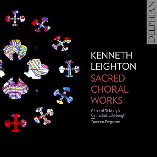 Choir Of St. Mary's Cathedral - Kenneth leighton: sacred choral works (CD)