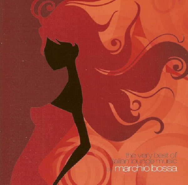 Marchio Bossa - The very best of italian lounge music (CD) - Velvet Music