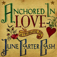 June. Carter-cash =tribut - Anchored in love -12tr- (CD) - Velvet Music