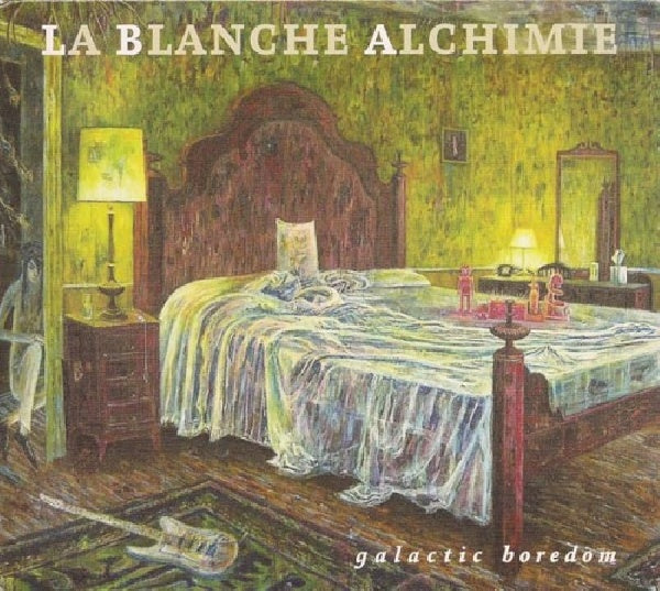 La Blanche Alchimie - Galactic boredom (CD) - Velvet Music