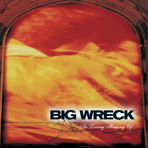 Big Wreck - In loving memory of (CD)