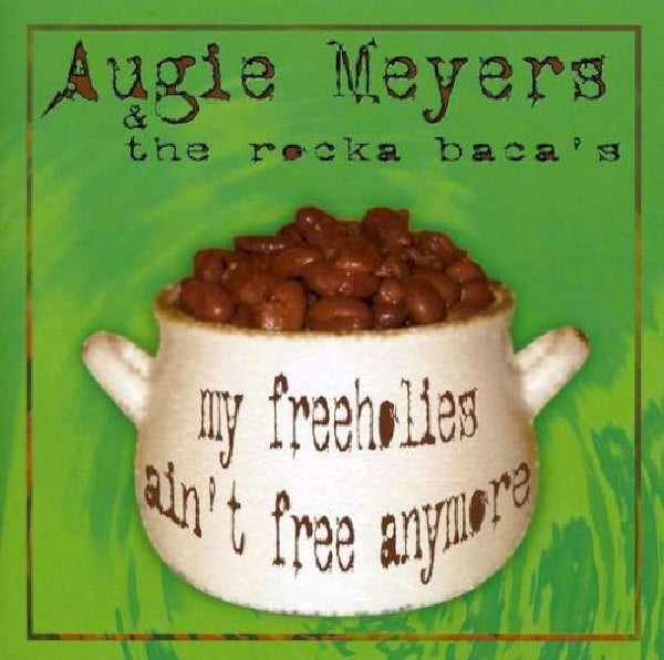 Augie Meyers - My free hollies ain't ... (CD)