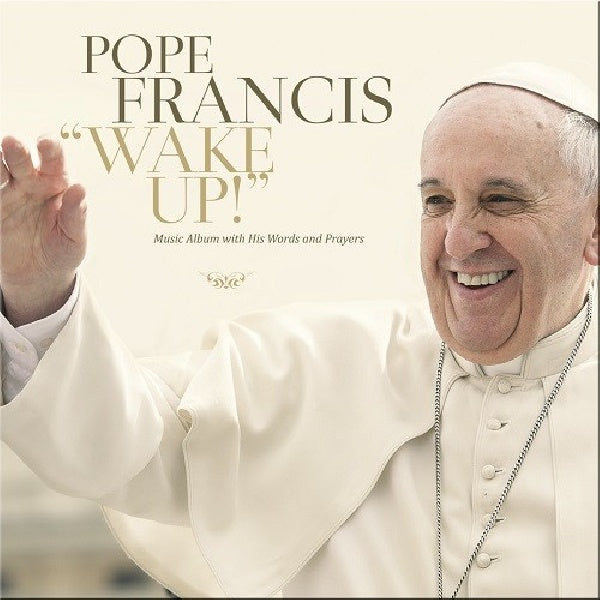 Pope Francis - Wake up (CD)