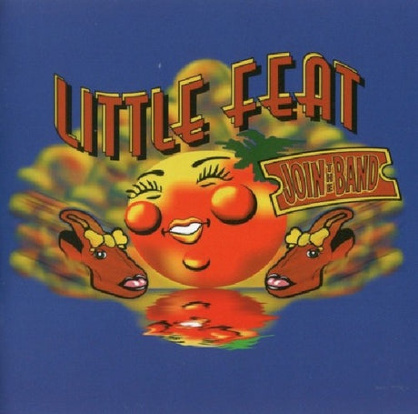 Little Feat & Friends - Join the band (CD) - Velvet Music