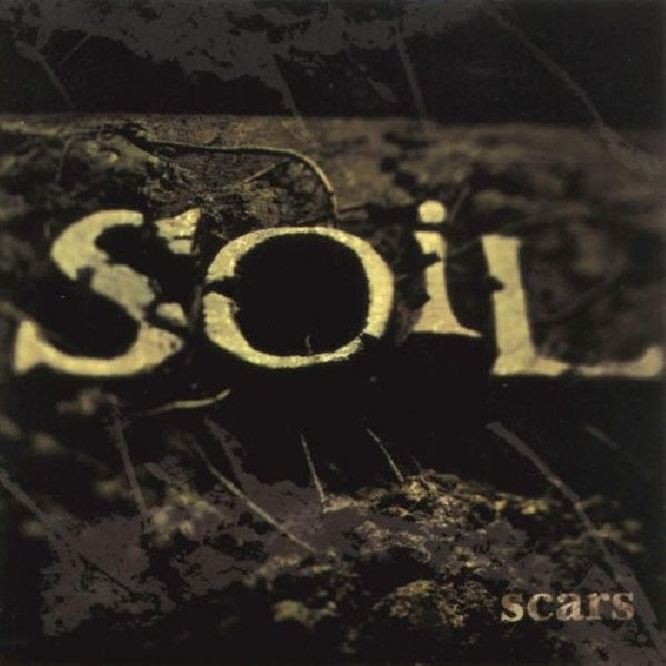 Soil - Scars (CD) - Velvet Music