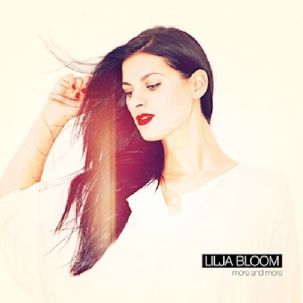 Lilja Bloom - More & more (CD)