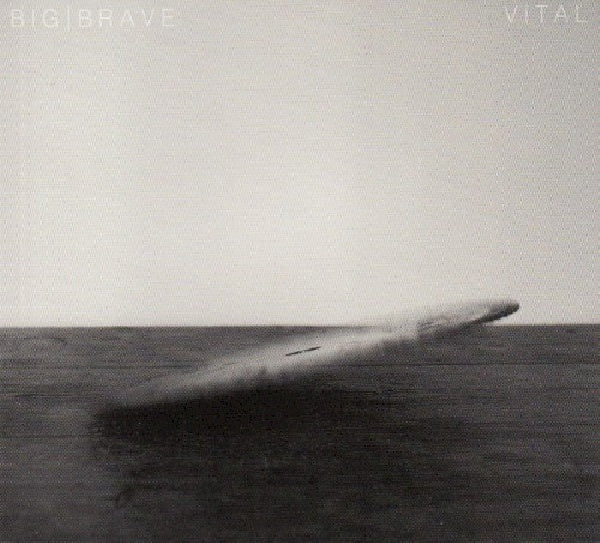 Big Brave - Vital (CD) - Velvet Music