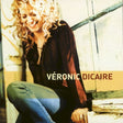 Veronic Dicaire - Veronic dicaire -12tr- (CD) - Velvet Music
