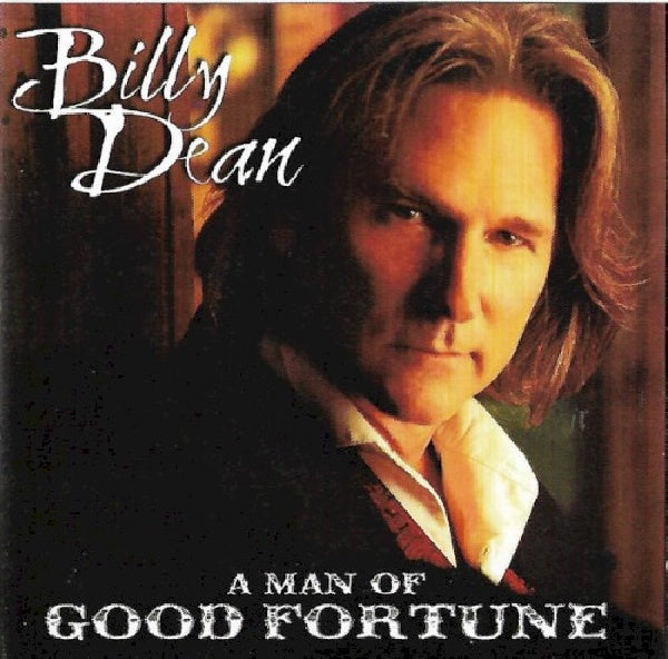 Billy Dean - Man of good fortune (CD) - Velvet Music
