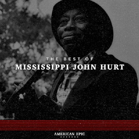 Mississippi John Hurt - American epic: the best of mississippi j.hurt (LP) - Velvet Music