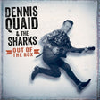 Dennis Quaid & The Sharks - Out of the box (CD) - Velvet Music