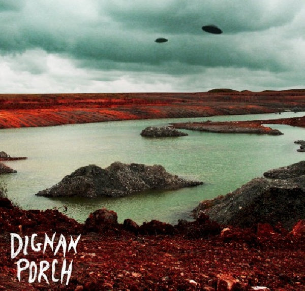 Dignan Porch - Nothing bad will ever happen (CD) - Velvet Music