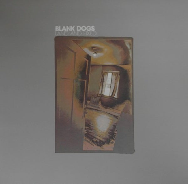 Blank Dogs - Land and fixed (LP)