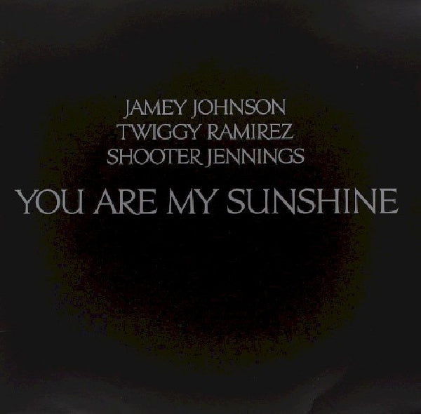 Shooter Jennings - You are my sunshine (maxi 45 tours)
