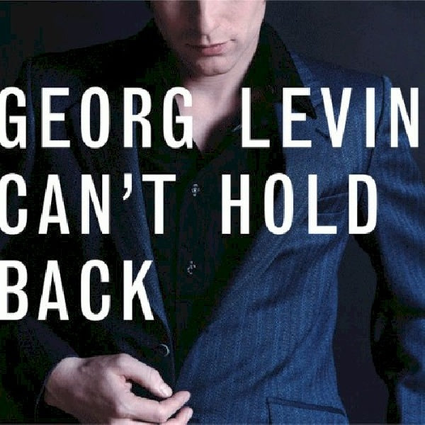 Georg Levin - Can't hold back (CD)