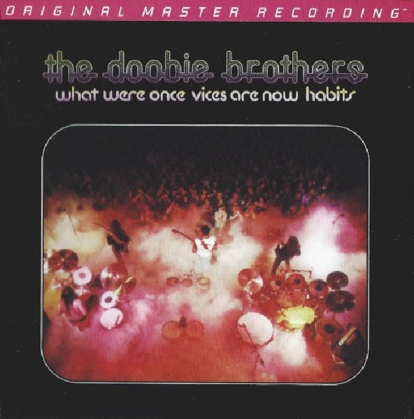 Doobie Brothers - What were once vices are now habits (CD) - Velvet Music