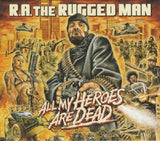 R.a. The Rugged Man - All my heroes are dead (CD) - Velvet Music