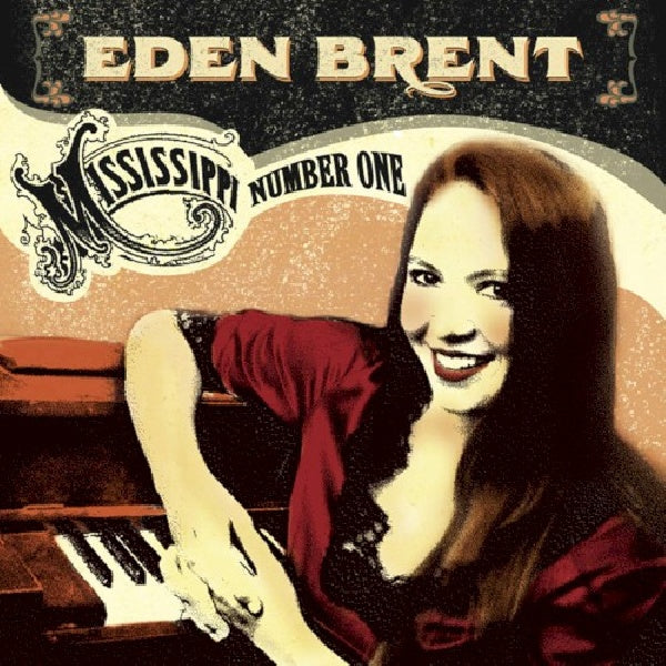 Eden Brent - Mississippi number one (CD) - Velvet Music