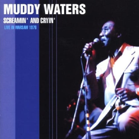Muddy Waters - Screamin' & cryin' (CD) - Velvet Music
