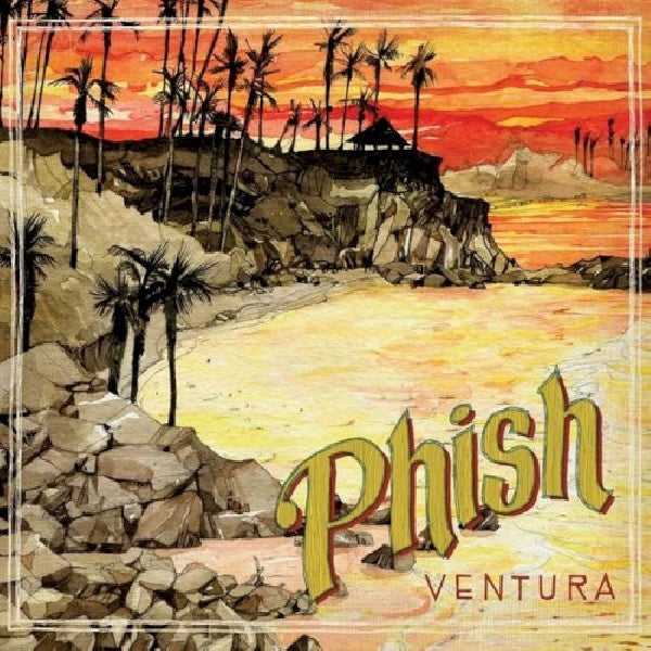 Phish - Ventura (CD) - Velvet Music