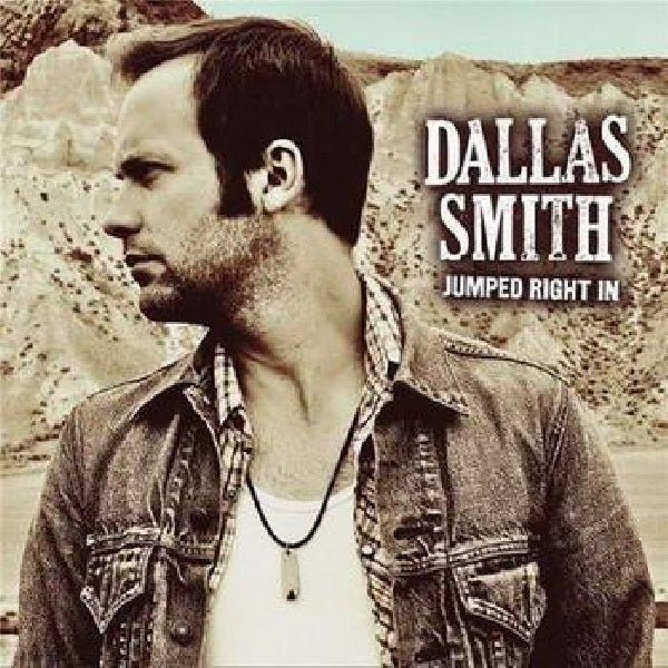 Dallas Smith - Jumped right in (CD) - Velvet Music