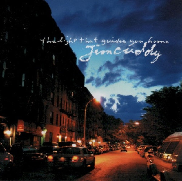 Jim Cuddy - Light that guides you hom (CD) - Velvet Music