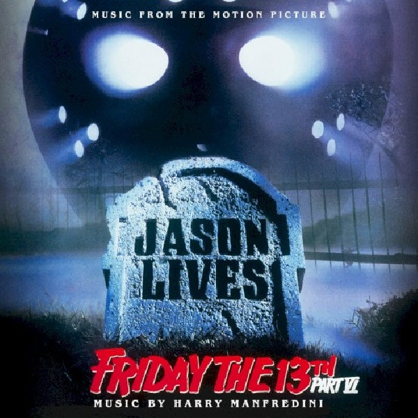 Harry Manfredini - Friday the 13th part vi: jason lives (CD) - Velvet Music