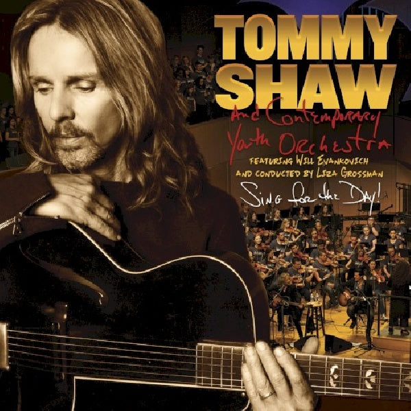 Tommy Shaw & Contemporary Youth - Sing for the day (CD)