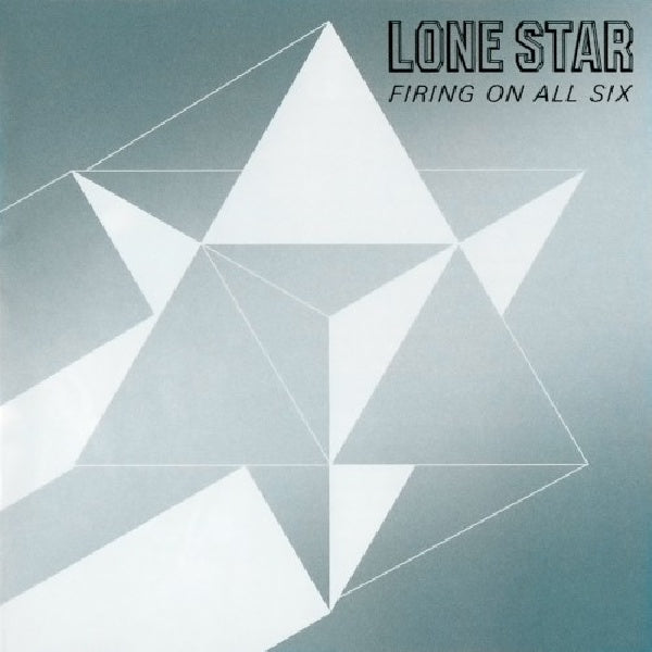 Lone Star - Firing on all six (CD) - Velvet Music