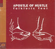 Apostle Of Hustle - Folkloric feel (CD) - Velvet Music