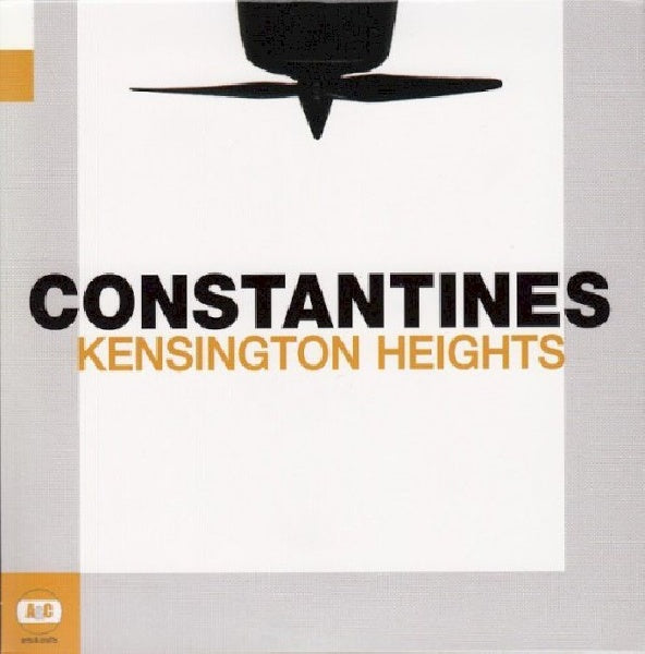 Constantines - Kensington heights (CD)