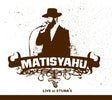 Matisyahu - Live at stubb's (CD) - Velvet Music