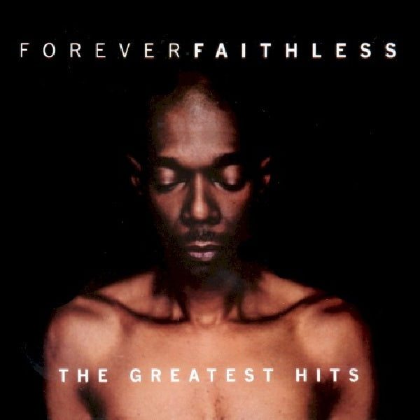 Faithless - Forever faithless + 1 (CD) - Velvet Music