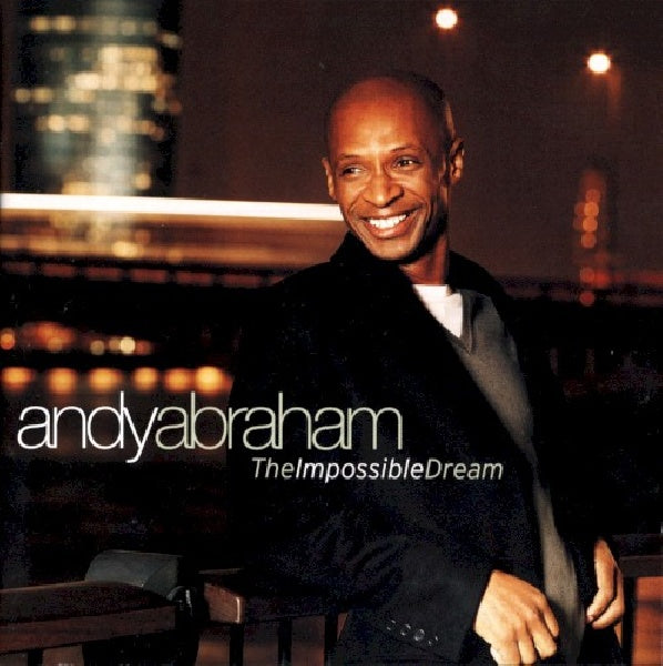Andy Abraham - Impossible dream (CD)