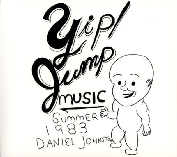 Daniel Johnston - Yip jump music (CD) - Velvet Music