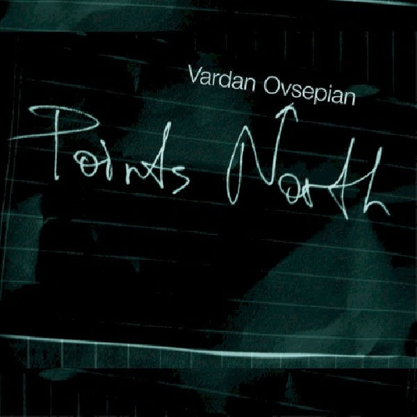 Vardan Ovsepian - Points north (CD)