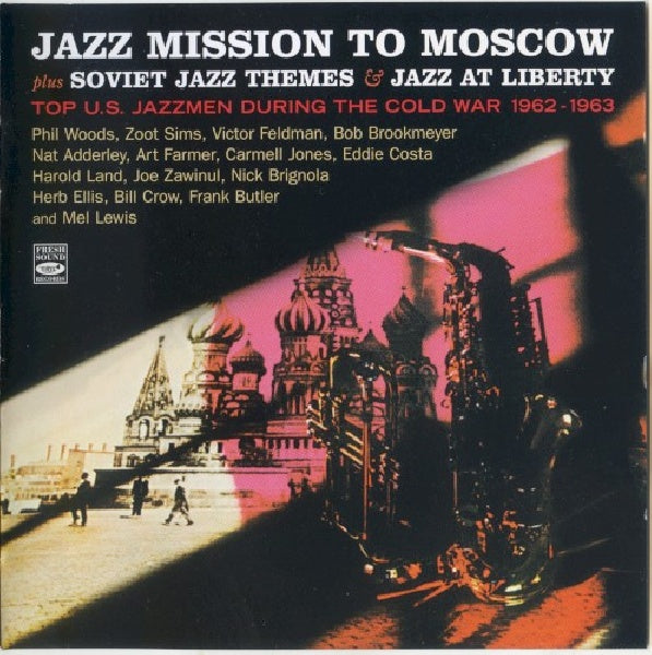 Al Cohn /victor Feldman All Stars - Jazz mission to moscow/soviet jazz themes/jazz at liberty (CD) - Velvet Music