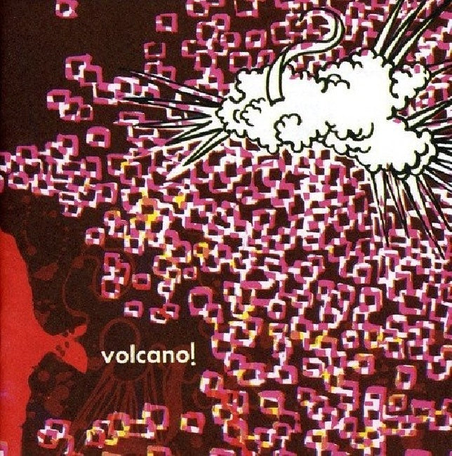 Volcano! - Belle crise (CD)