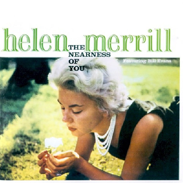 Helen Merrill - Nearness of you + you've got a date with the blues (CD)